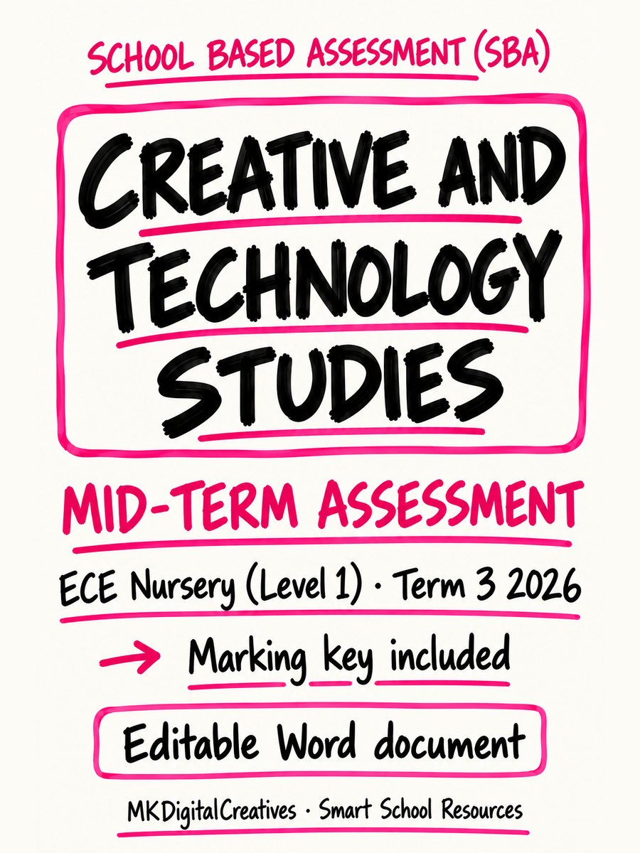 Creative and Technology Studies Mid-Term Assessment — ECE Nursery (Level 1), Term 3 2026 cover