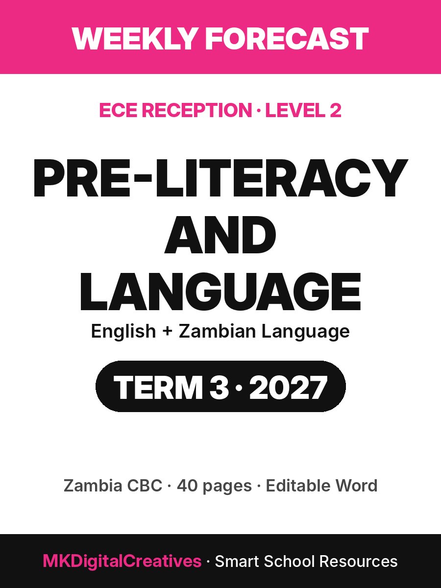 Pre-Literacy and Language (English and Zambian Language) Weekly Forecast — ECE Reception (Level 2), Term 3 2027 cover